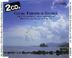 cd georg friedrich händel - 1: water music / music for fireworks, 2: concerti grossi op. 6 no. 5 - 7 (1993)