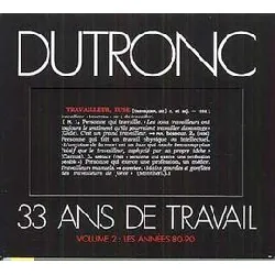 cd jacques dutronc - 33 ans de travail, volume 2: les années 80 - 90 (1998)