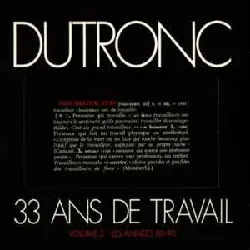 cd jacques dutronc - 33 ans de travail, volume 2: les années 80 - 90 (1998)