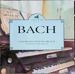 cd johann sebastian bach - bach - chorales pour orgue - chorals for organ (1994)