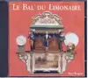 cd le bal du limonaire vol 1