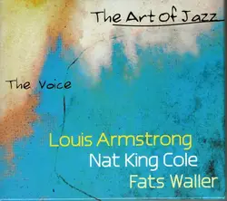 cd louis armstrong, nat king cole, fats waller - the art of jazz - the voice (2001)