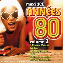 cd maxi années 80 /vol.2 (2008)