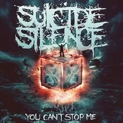 cd suicide silence - you can't stop me (2014)