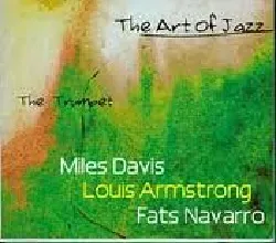cd the art of jazz : the trumpet - miles davis, louis armstrong, fats navarro
