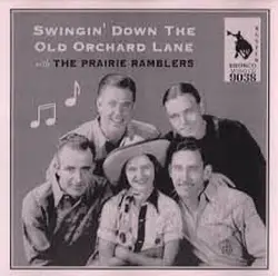 cd the prairie ramblers - swingin' down the old orchard lane with the prairie ramblers
