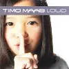 cd timo maas - loud (2002 - 03 - 04)
