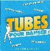 cd tubes pour danser 2
