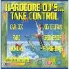 cd various - hardcore dj's...take control (1992)