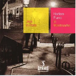 cd various - harlem piano in montmartre (2002)