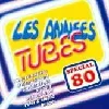 cd various - les annees tubes spécial 80 (1999)
