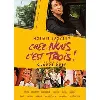 dvd chez nous c'est trois ! dvd