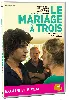 dvd le mariage à trois