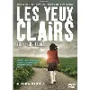 dvd les yeux clairs