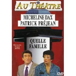 dvd quelle famille (pièce de théatre)