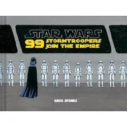 livre 99 stormtroopers join the empire