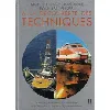 livre à la découverte des techniques - pour les jeunes, encyclopedie
