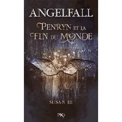 livre angelfall tome 1 - penryn et la fin du monde