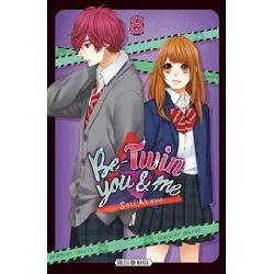 livre be - twin you et me - tome 8