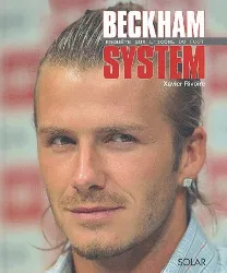 livre beckham system - enquête sur l'icône du foot