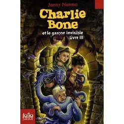 livre charlie bone tome 3 - charlie bone et le garçon invisible