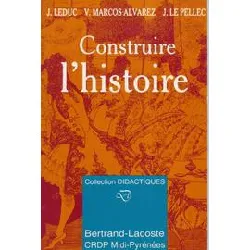 livre construire l'histoire - ed.94
