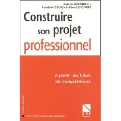 livre construire son projet professionnel