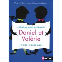 livre daniel et valérie - cahier d'exercices lecture écriture 5 - 6 ans