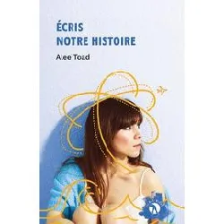 livre ecris notre histoire