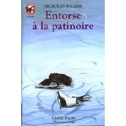 livre entorse a la patinoire (nouvelle edition)