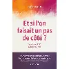 livre et si l'on faisait un pas de côté ?