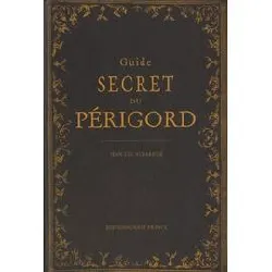 livre guide secret du périgord