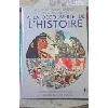 livre hachette encyclopédique pour les jeunes : a la découverte de l'histoire - des temps préhistoriques à nos jours