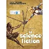 livre histoire de la science fiction en bande dessinée