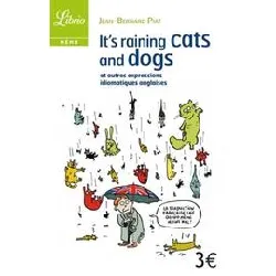 livre it's raining cats and dogs