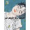 livre jour du loup (le)