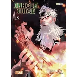 livre jungle juice - tome 5