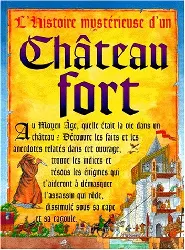 livre l'histoire mystérieuse d'un chateau fort