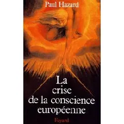 livre la crise de la conscience européenne (1680 - 1715)