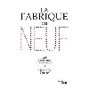 livre la fabrique du neuf