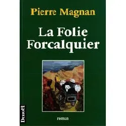 livre la folie forcalquier