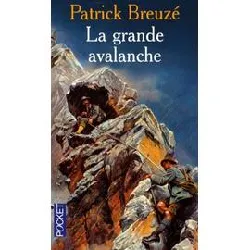 livre la grande avalanche