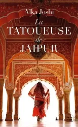 livre la tatoueuse de jaipur (grand prix du roman historique 2022)