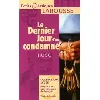 livre le dernier jour d'un condamné - spécial lycée