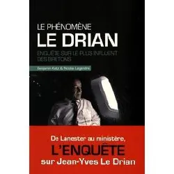 livre le phénomène jean - yves le drian, enquête sur le plus influent des bretons