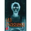 livre les insoumis (darkest minds rébellion) - tome 1