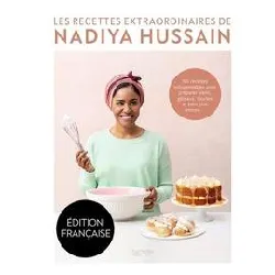 livre les recettes extraordinaires de nadiya hussain