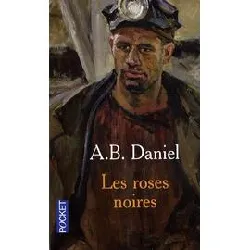 livre les roses noires - daniel antoine-b