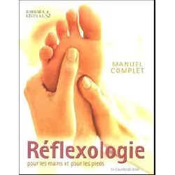 livre manuel complet de réflexologie pour les mains et pour les pieds