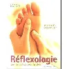 livre manuel complet de réflexologie pour les mains et pour les pieds